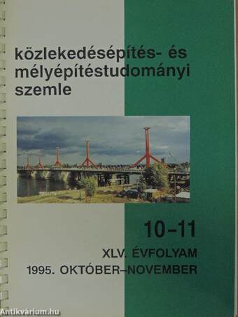 Közlekedésépítés- és mélyépítéstudományi szemle 1995. október-november