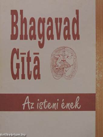 Bhagavad Gítá - Az isteni ének