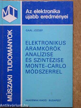 Elektronikus áramkörök analízise és szintézise Monte-Carlo módszerrel