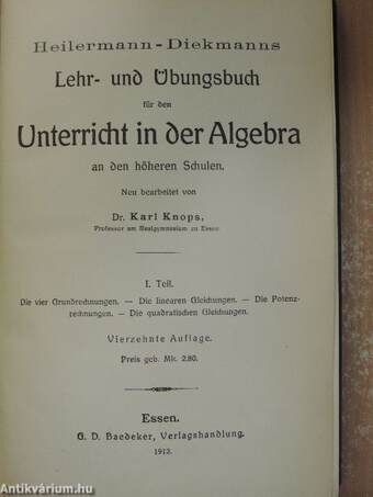 Heilermann-Diekmanns Lehr- und Übungsbuch für den Unterricht in der Algebra an den höheren Schulen I.