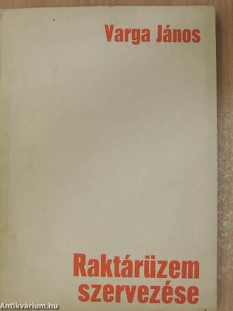 Raktárüzem szervezése