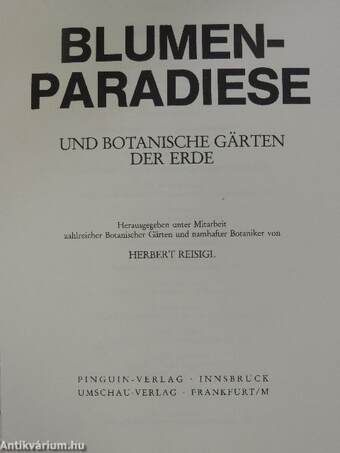 Blumenparadiese und botanische Gärten der Erde