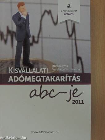 Kisvállalati adómegtakarítás abc-je 2011