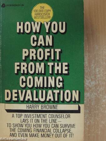 How You can Profit from the Coming Devaluation