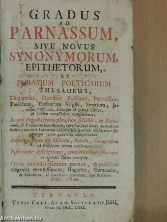 Gradus ad parnassum, sive novus synonymorum, epithetorum, et phrasium poeticarum thesaurus