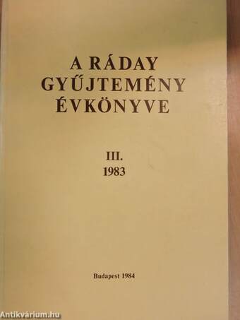 A Ráday gyűjtemény évkönyve III.
