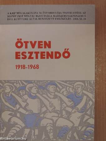 Ötven esztendő 1918-1968