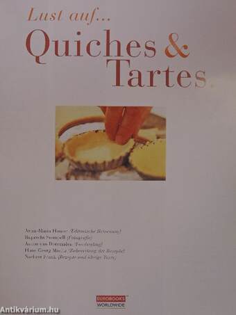 Lust auf... Quiches & Tartes