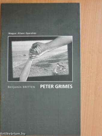 Benjamin Britten: Peter Grimes