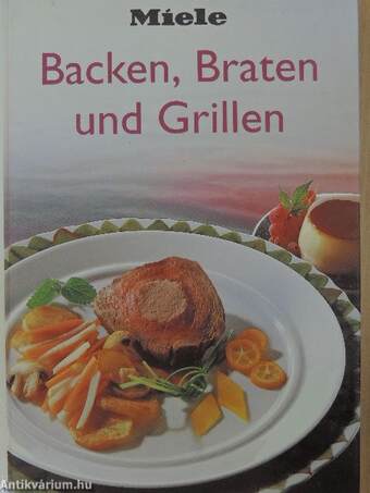 Backen, Braten und Grillen