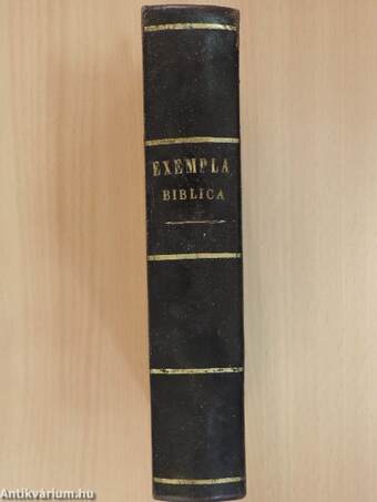 Exempla Biblica In Materias Morales distributa