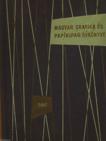 Magyar Grafika és Papíripar Évkönyve 1960