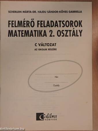 Felmérő feladatsorok - matematika 2. osztály