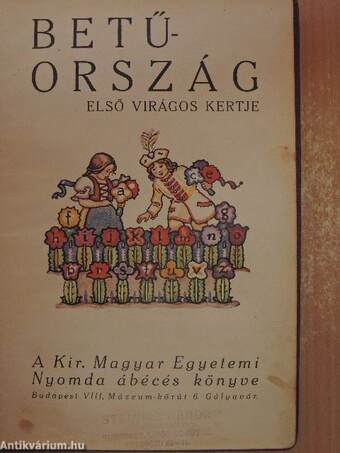 Betűország első virágos kertje