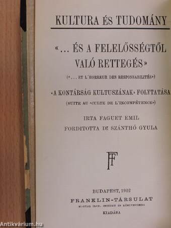 «...És a felelősségtől való rettegés»