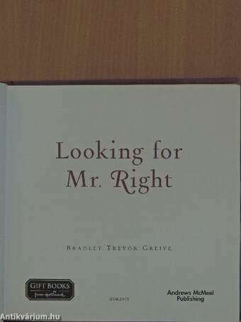 Looking for Mr. Right