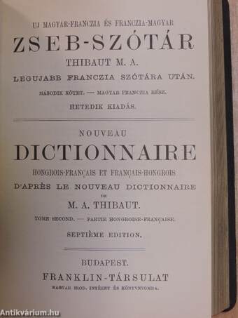 Uj franczia-magyar és magyar-franczia zseb-szótár I-II.