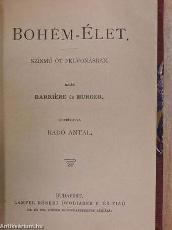 Lady Windermere legyezője/Bohém-élet/A becstelenek/Borús szerelem/Himfy dalai