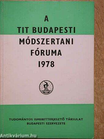 A TIT budapesti módszertani fóruma 1978