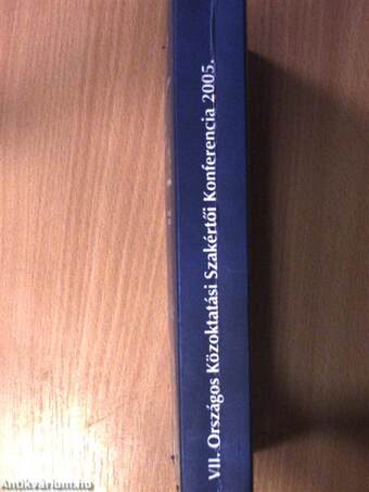 VII. Országos Közoktatási Szakértői Konferencia 2005.
