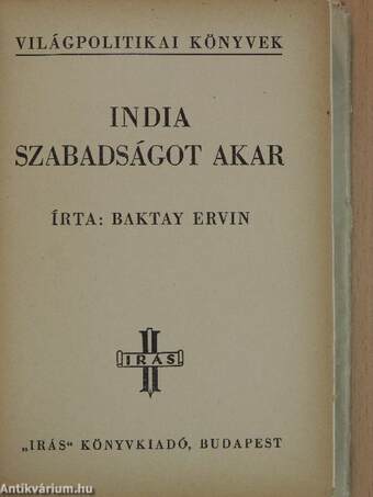 India szabadságot akar (Tiltólistás kötet)