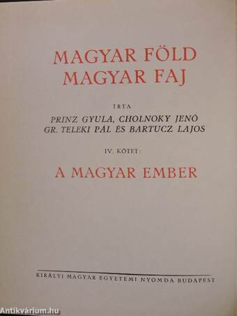 Magyar föld, magyar faj IV.