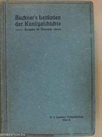 Buchners-Howes Leitfaden der Kunstgeschichte (gótbetűs)