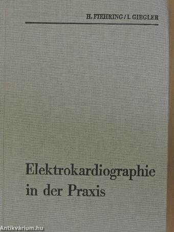 Elektrokardiographie in der Praxis