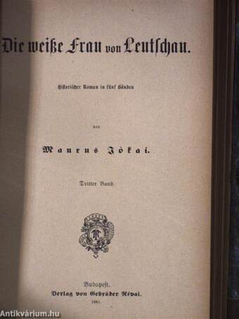 Die weiße Frau von Leutschau I-V. (gótbetűs)