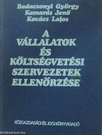 A vállalatok és költségvetési szervezetek ellenőrzése