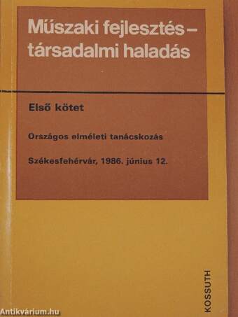 Műszaki fejlesztés - társadalmi haladás I-II.