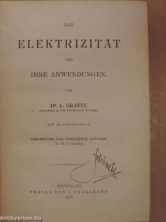 Die Elektrizität und ihre Anwendungen