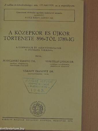 A középkor és újkor története 896-tól 1789-ig