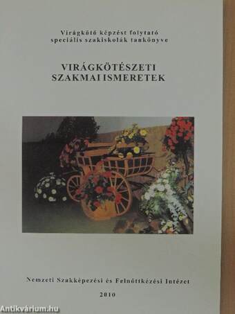 Virágkötészeti szakmai ismeretek