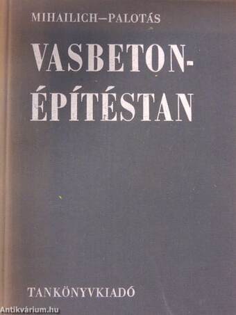 Vasbetonépítéstan I.