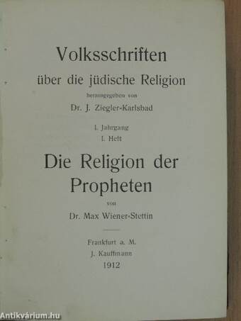 Volksschriften über die jüdische Religion 1912-1913.