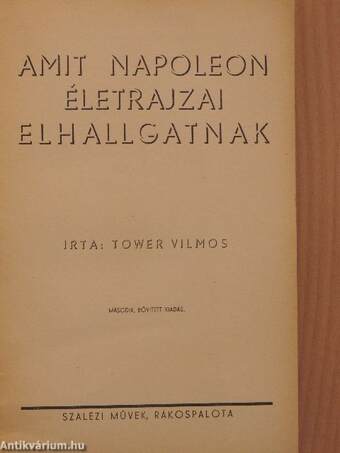 Amit Napoleon életrajzai elhallgatnak