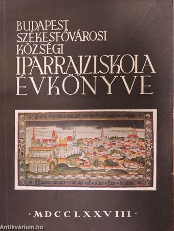 Budapest székesfővárosi községi iparrajziskola - műipari szakiskola és mesterképző - évkönyve az 1940/41. tanévre