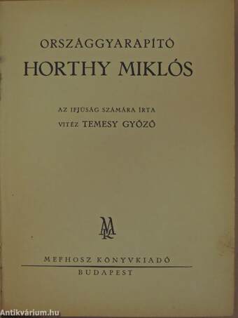 Országgyarapító Horthy Miklós