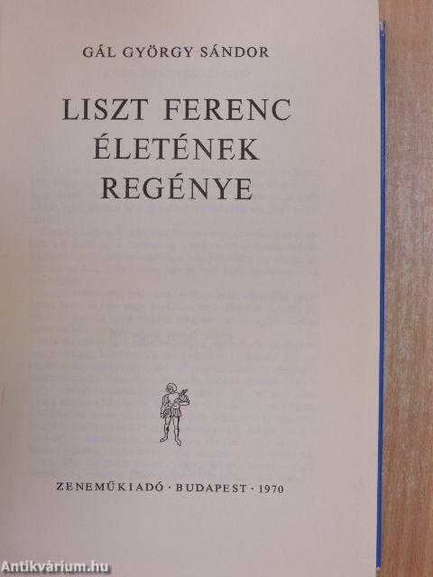 Liszt Ferenc életének regénye