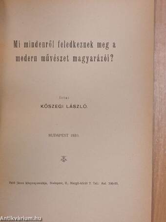 Mi mindenről feledkeznek meg a modern művészet magyarázói?