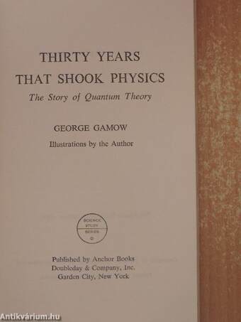 Thirty Years that Shook Physics