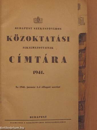 Budapest székesfőváros közoktatási alkalmazottainak címtára 1941