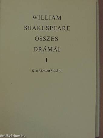 William Shakespeare összes drámái I-IV.