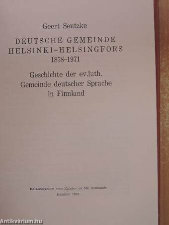 Deutsche Gemeinde Helsinki-Helsingfors 1858-1971