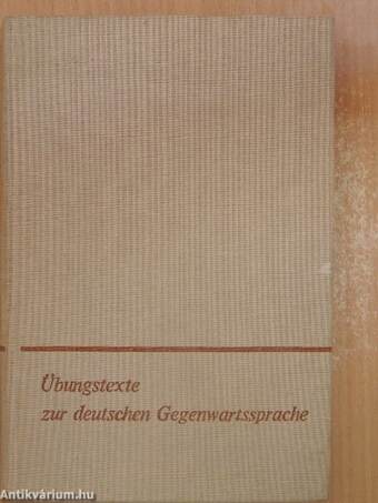 Übungstexte zur Deutschen Gegenwartssprache