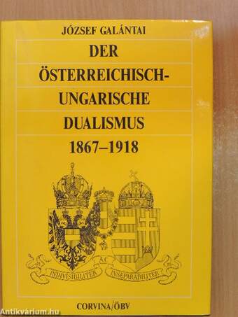 Der österreichisch-ungarische Dualismus 1867-1918