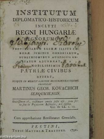 Institutum Diplomatico-Historicum Inclyti Regni Hungariae Regnorumque