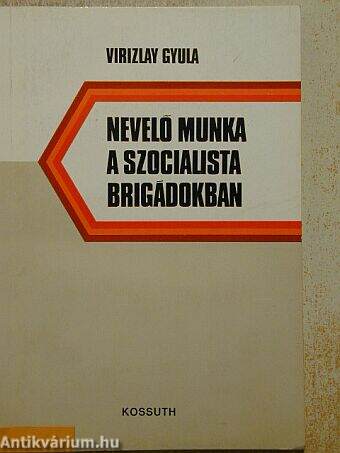 Nevelő munka a szocialista brigádokban