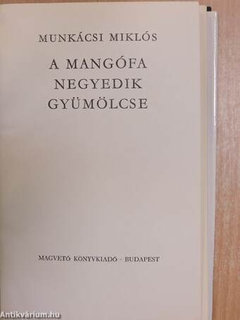 A mangófa negyedik gyümölcse